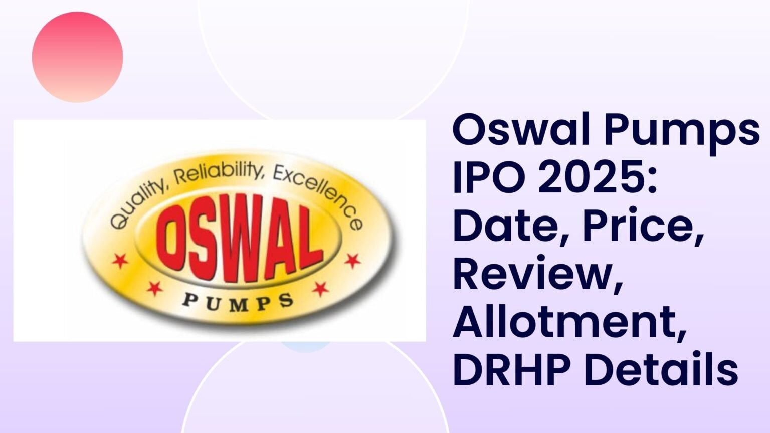 Oswal Pumps IPO 2025: Date, Price, Review, and Allotment