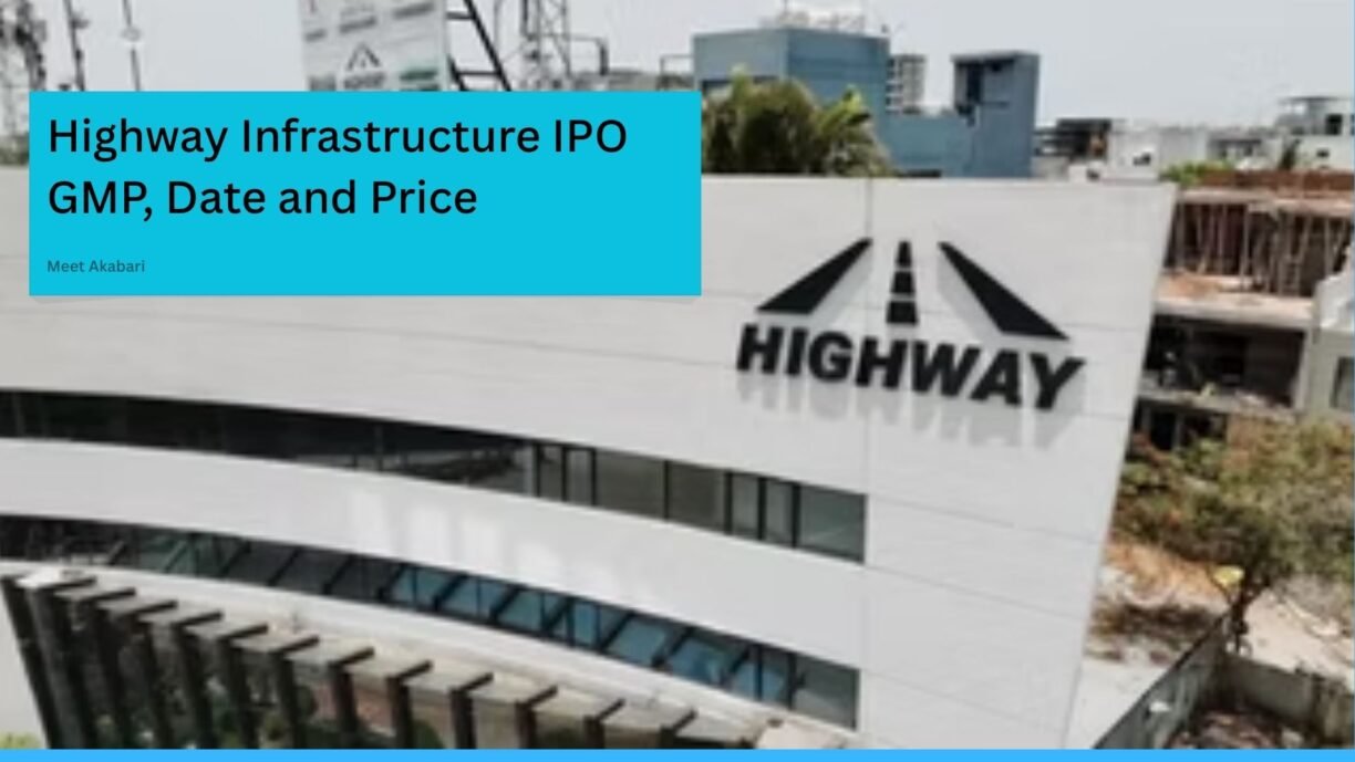 Highway Infrastructure IPO GMP